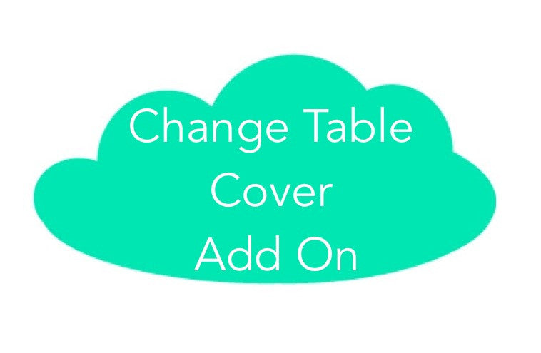 Change Table Cover ADD-ON